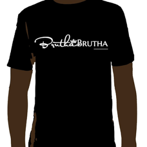 BRUTHA BRUTHA TEE