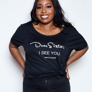 Dear Sista Slouchy Luxe Tee